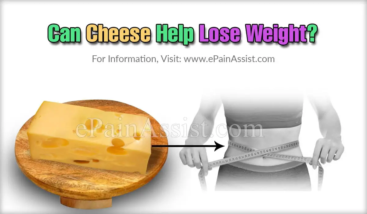 Can Cheese Help Lose Weight?