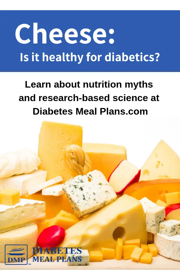 Cheese for Diabetes: Nutrition Facts &  Best Ones To Eat