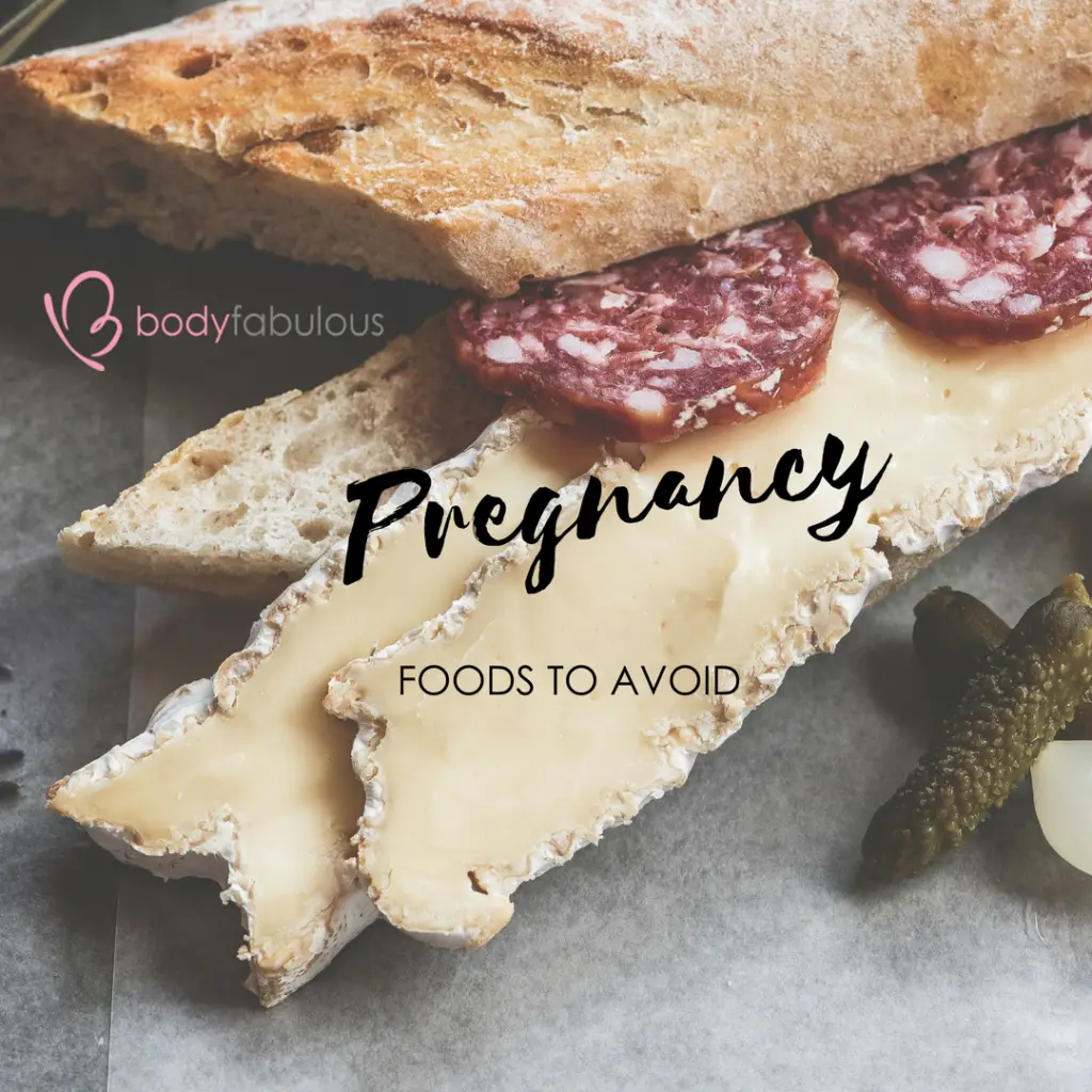 Foods to avoid during pregnancy and why?