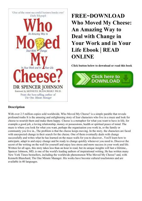 FREE~DOWNLOAD Who Moved My Cheese An Amazing Way to Deal with Change in ...