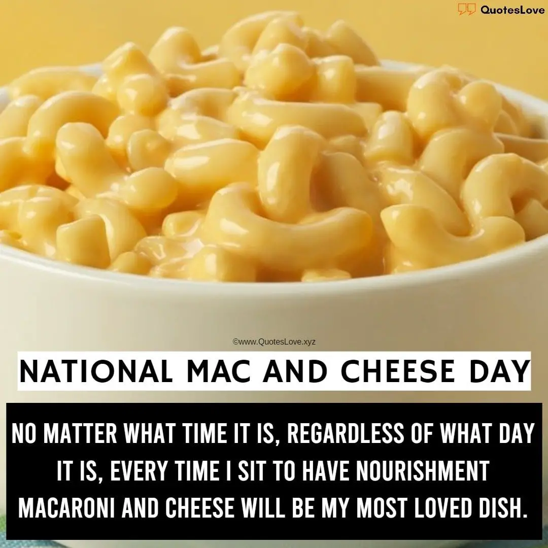 National Mac And Cheese Day 2020: Quotes, Sayings, Wishes ...