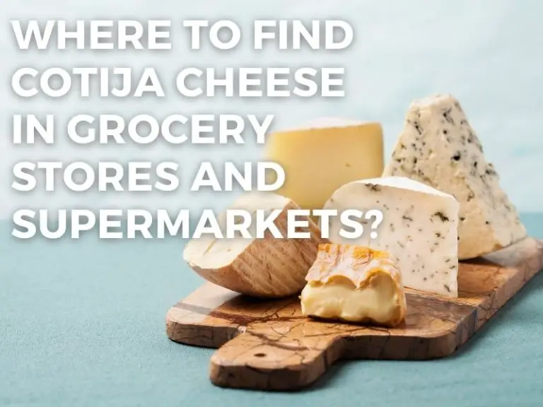 Where to Find Cotija Cheese in Grocery Stores and ...