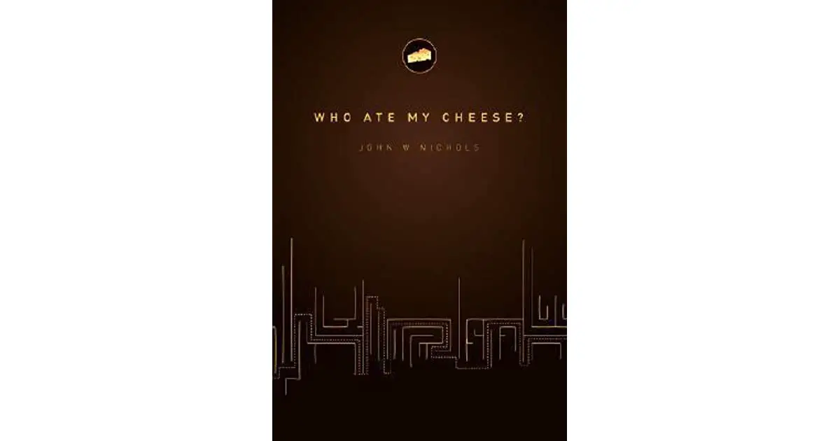 Who Ate My Cheese?: A Nauseating Treatise on Cheese and Its Comsumption ...