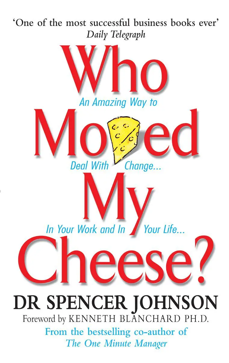 Who Moved My Cheese? PDF by Spencer Johnson